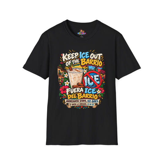 Keep ICE Out of the Barrio T-Shirt — Latino Culture Graphic Tee