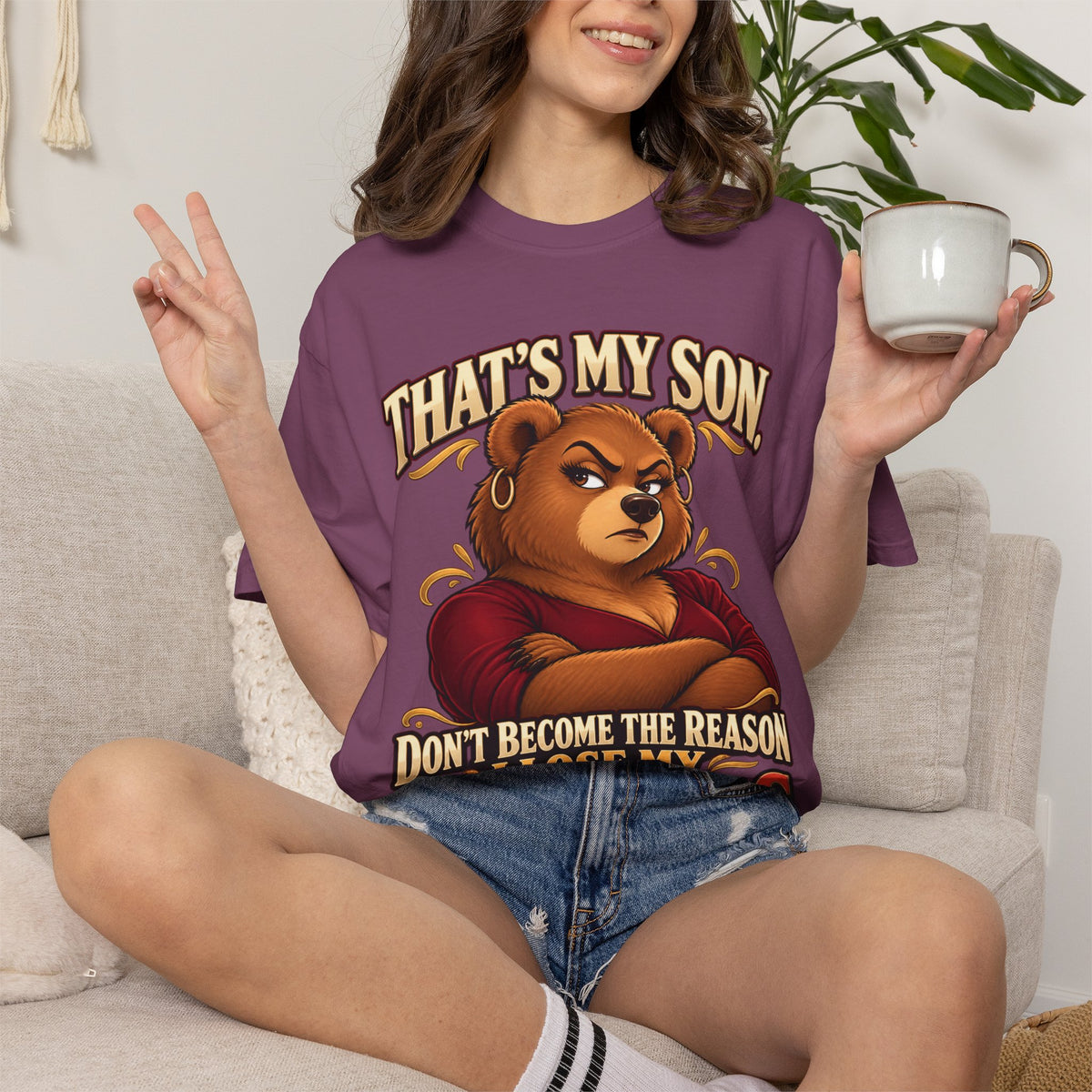 "That's My Son Don't Make Me Lose My Manners Mama Bear Shirt Funny Protective Mom Tee"