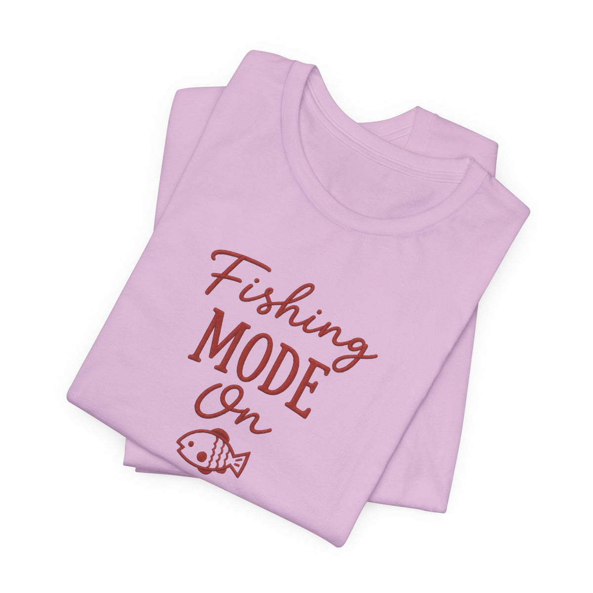 Fishing Mode On T-Shirt — Fishing Graphic Tee