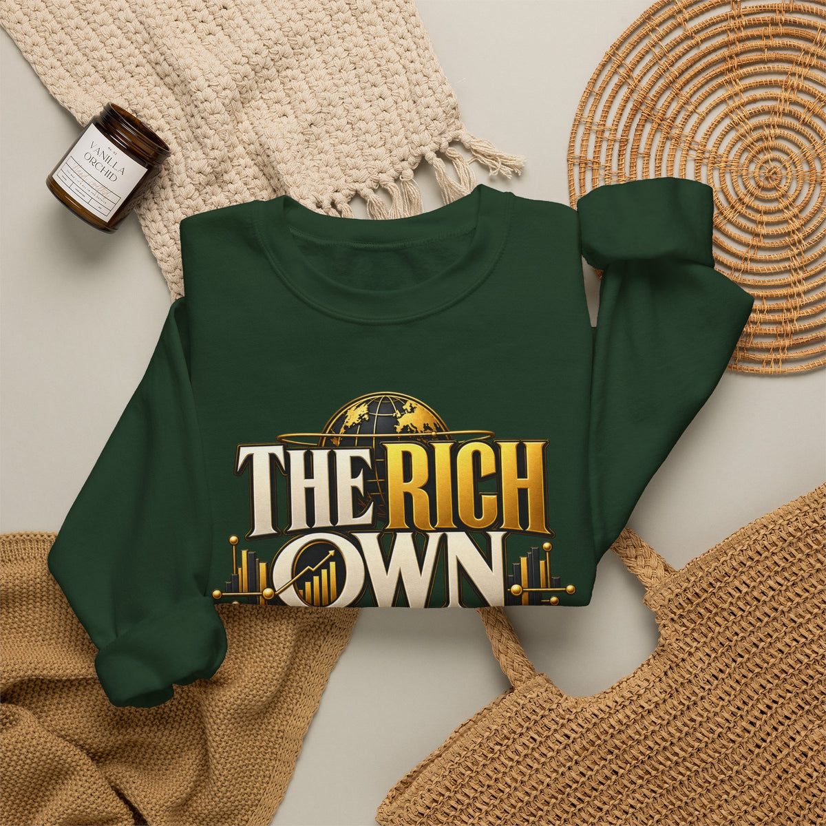 The Rich Own Nothing Control Everything Sweatshirt Entrepreneur Financial Freedom Crew