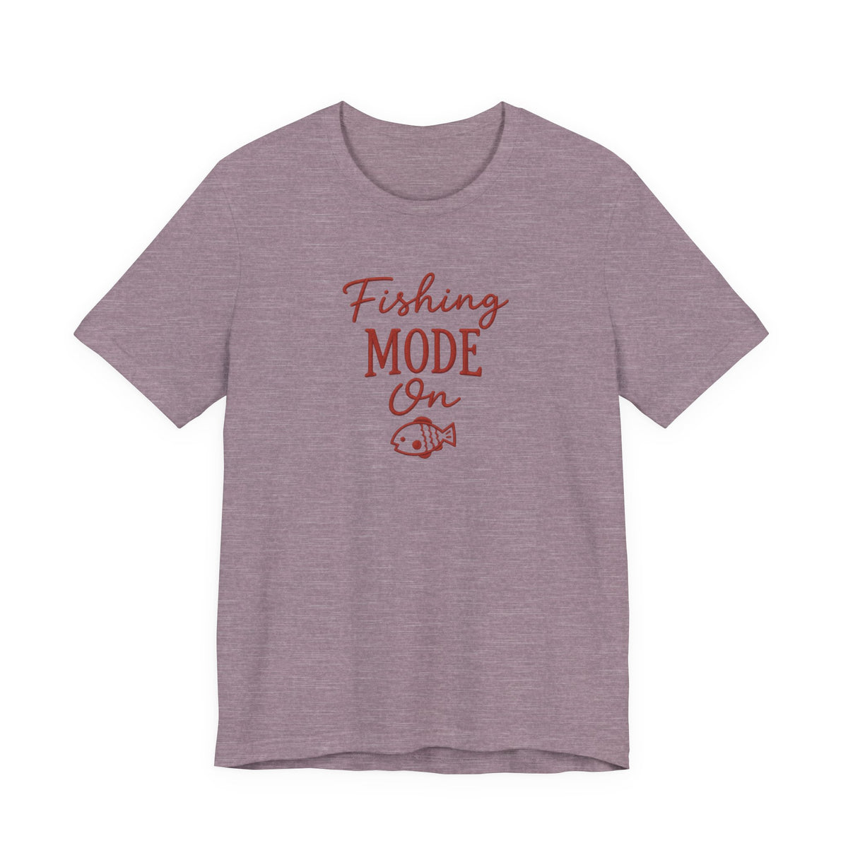 Fishing Mode On T-Shirt — Fishing Graphic Tee