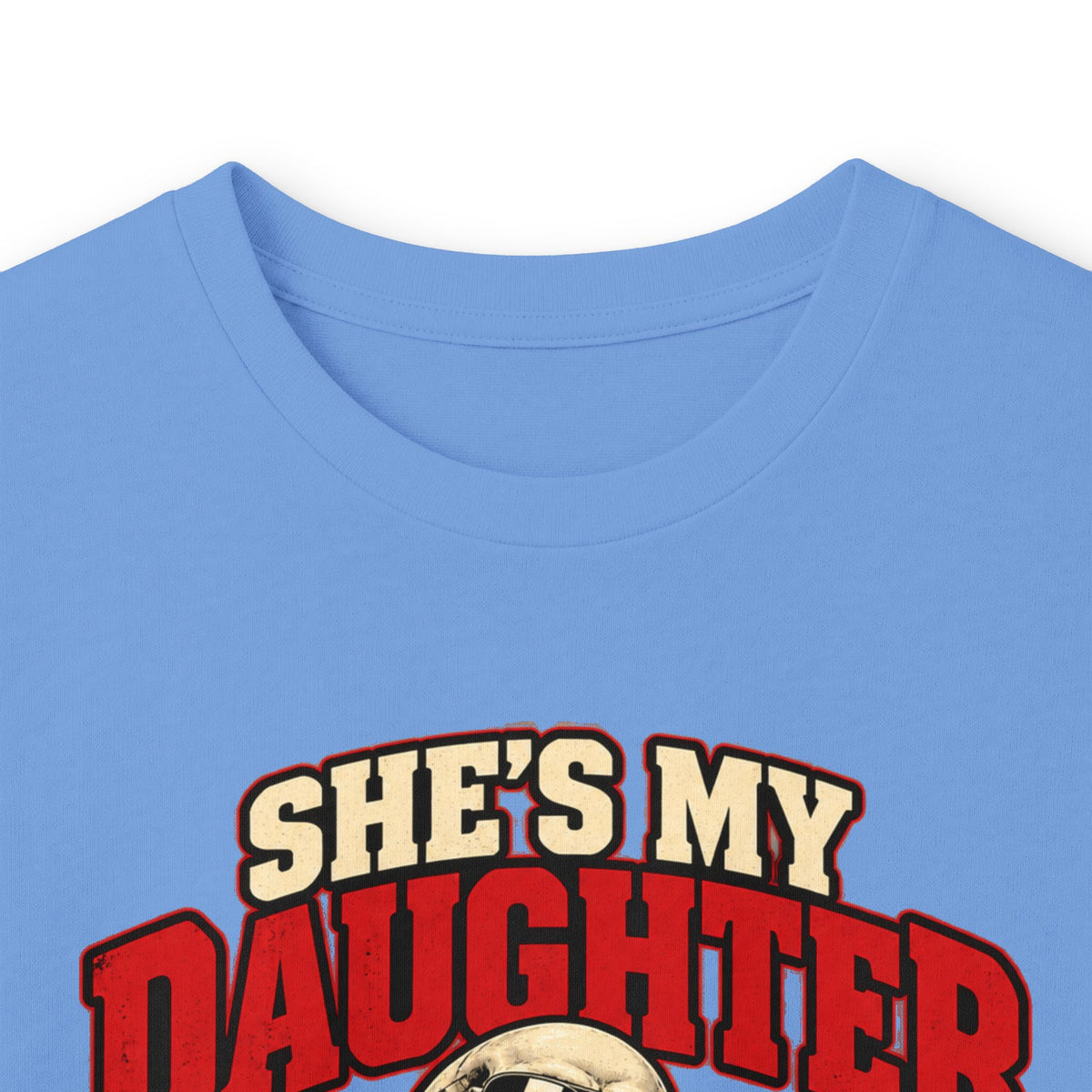She's My Daughter Skull Graphic Long Sleeve T-Shirt - Protective Dad Shirt
