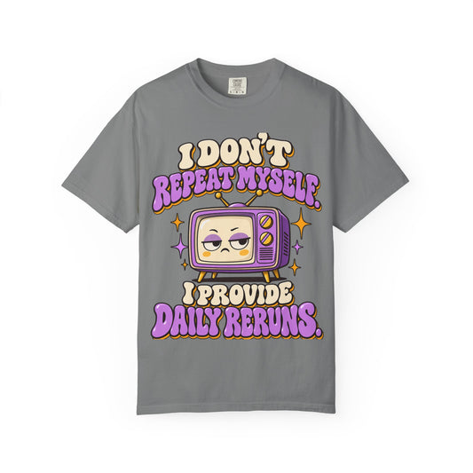 Funny Mom Shirt I Provide Daily Reruns Retro TV Shirt Comfort Colors Graphic Tee