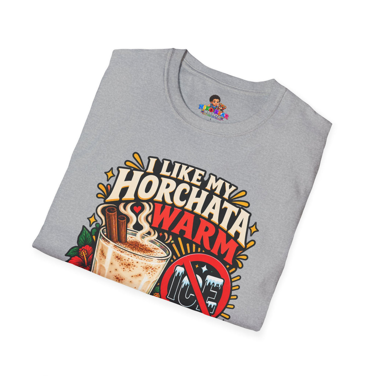 I Like My Horchata Warm T-Shirt — Funny Mexican Drink Tee