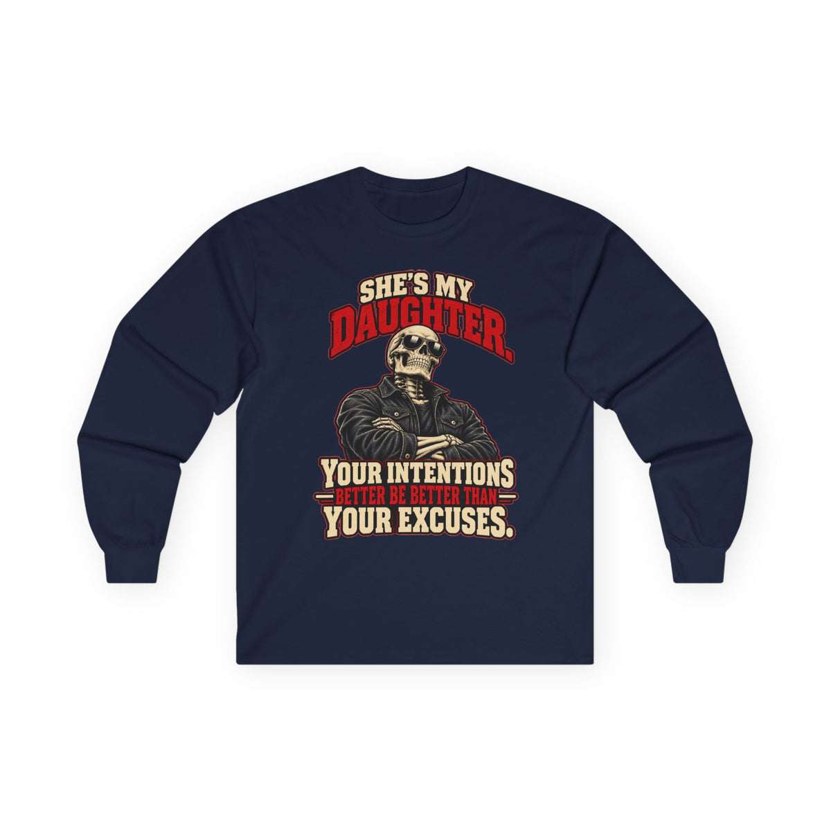 She's My Daughter Skull Graphic Long Sleeve T-Shirt - Protective Dad Shirt