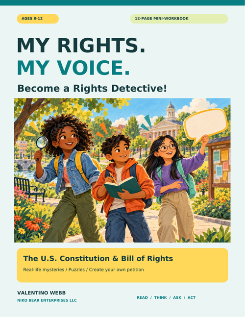 My Rights. My Voice. — Constitution & Bill of Rights Workbook for Kids (Ages 8–12)