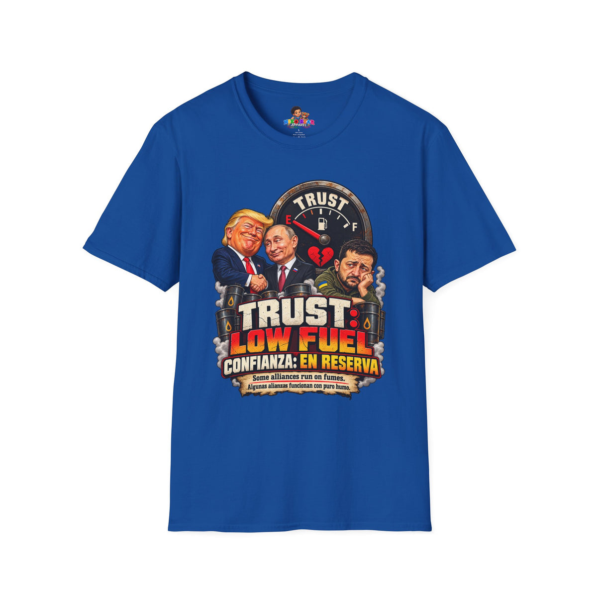 Trust Low Fuel T-Shirt — Political Satire Graphic Tee