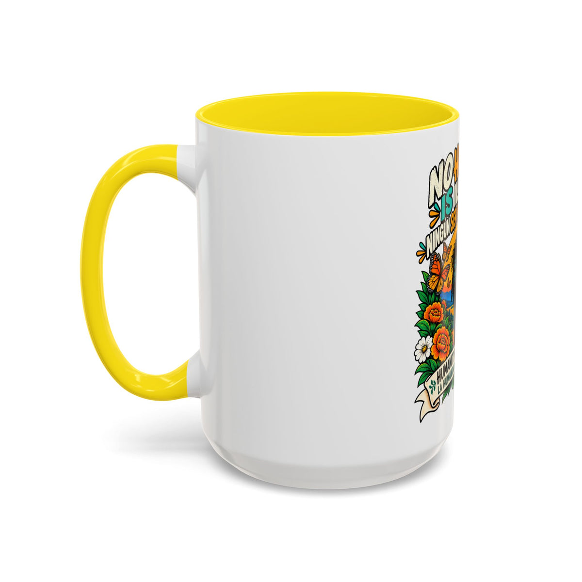No Human Is Illegal Accent Mug — Immigrant Rights Coffee Cup