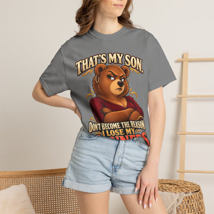"That's My Son Don't Make Me Lose My Manners Mama Bear Shirt Funny Protective Mom Tee"