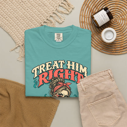 Funny Skeleton Graphic Tee - Treat Him Right I'm Much Funnier When I Like You Shirt