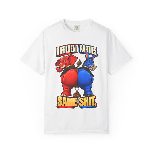 Different Parties Same Shit Political Satire Shirt | Comfort Colors Unisex Tee