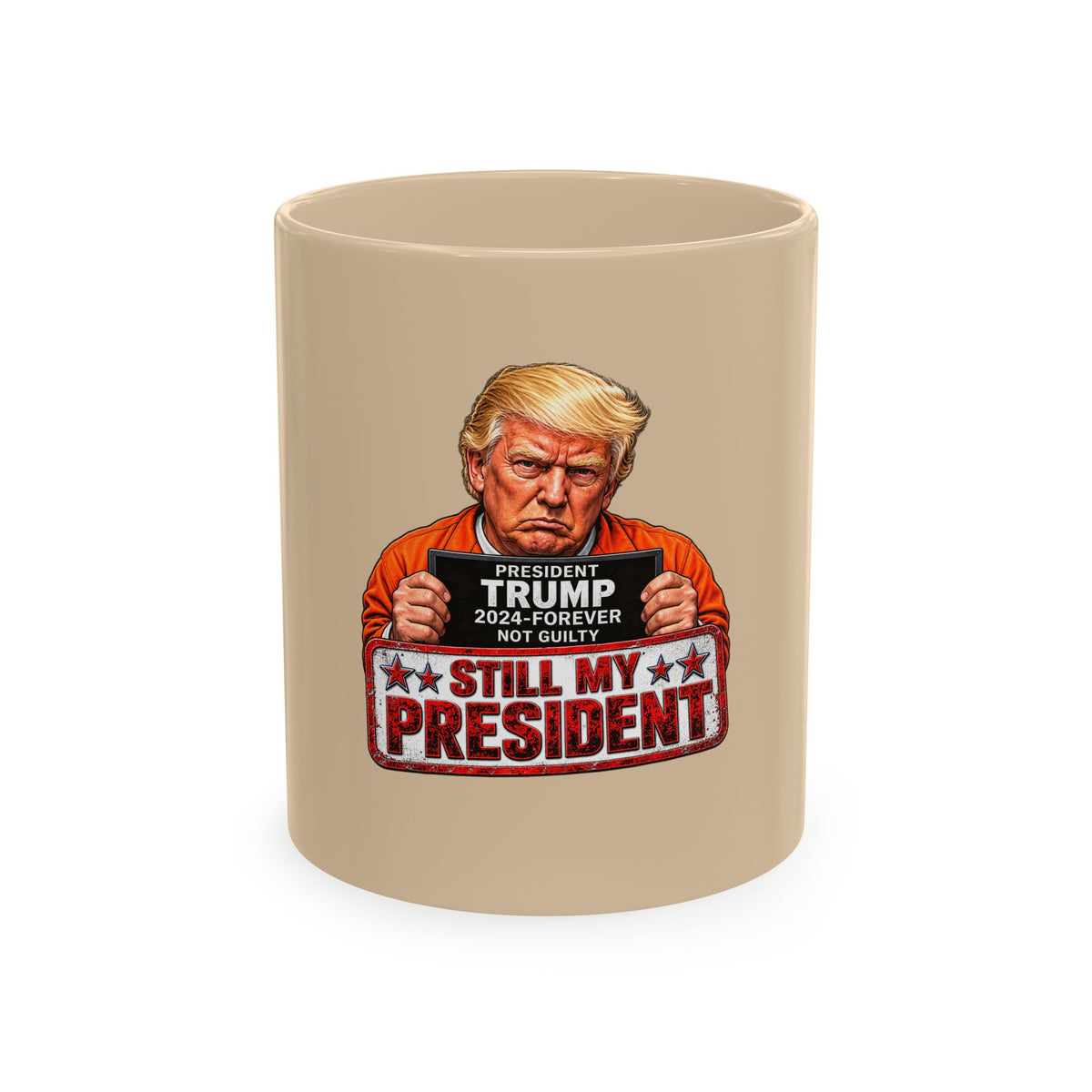 Not Guilty & Fully Caffeinated Trump Mug — Funny Coffee Cup