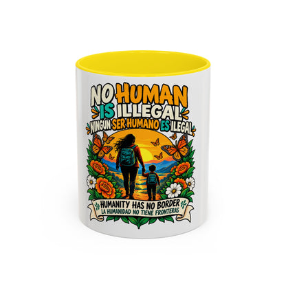 No Human Is Illegal Accent Mug — Immigrant Rights Coffee Cup