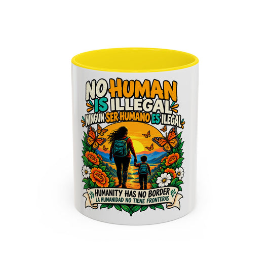 No Human Is Illegal Accent Mug — Immigrant Rights Coffee Cup