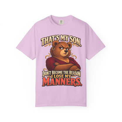 "That's My Son Don't Make Me Lose My Manners Mama Bear Shirt Funny Protective Mom Tee"