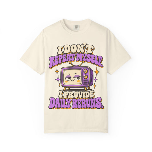 Funny Mom Shirt I Provide Daily Reruns Retro TV Shirt Comfort Colors Graphic Tee