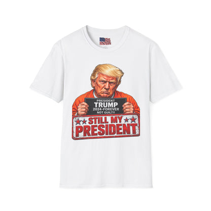 Trump 2024 Still My President T-Shirt — Mugshot Graphic Tee