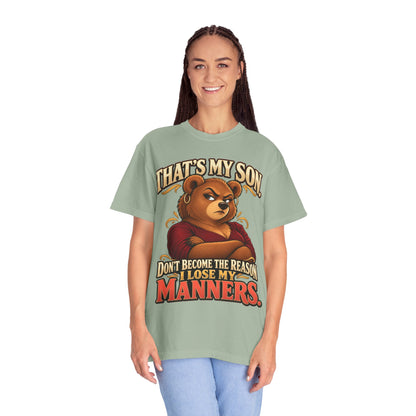 "That's My Son Don't Make Me Lose My Manners Mama Bear Shirt Funny Protective Mom Tee"
