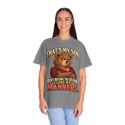 "That's My Son Don't Make Me Lose My Manners Mama Bear Shirt Funny Protective Mom Tee"