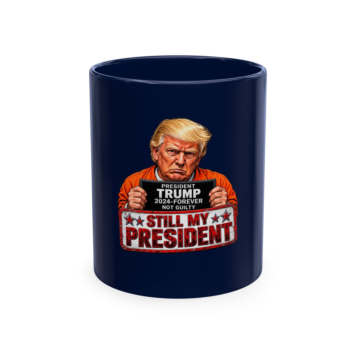 Not Guilty & Fully Caffeinated Trump Mug — Funny Coffee Cup