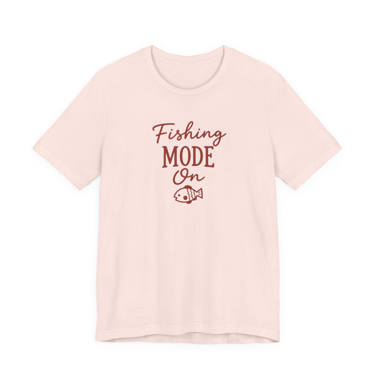 Fishing Mode On T-Shirt — Fishing Graphic Tee