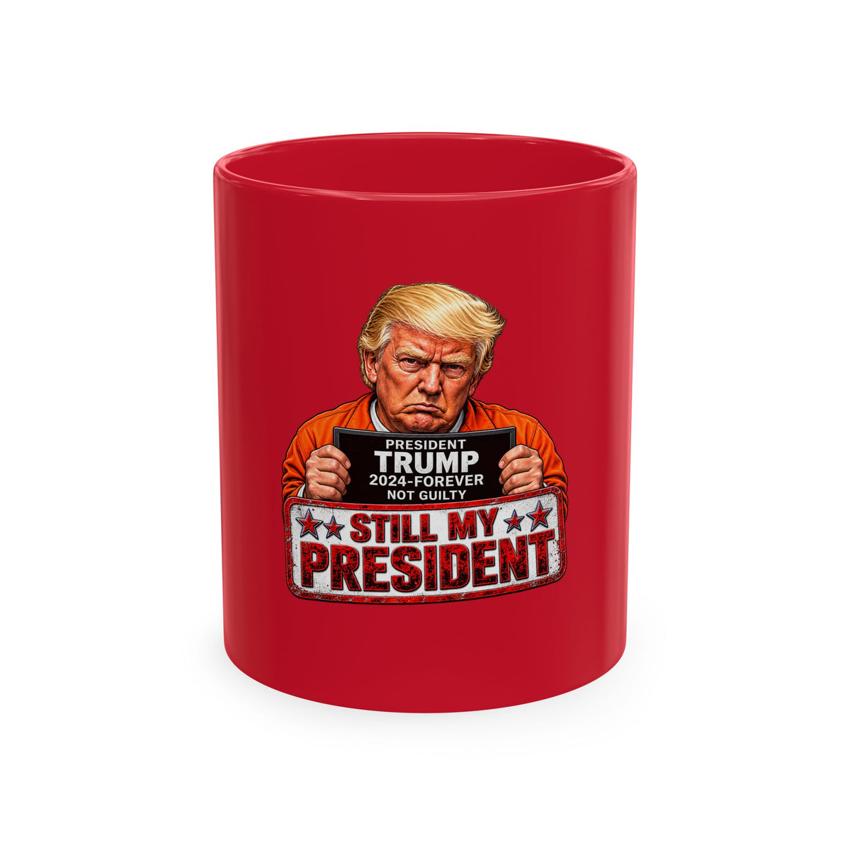 Not Guilty & Fully Caffeinated Trump Mug — Funny Coffee Cup