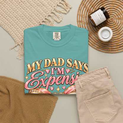 My Dad Says I'm Expensive I Say I'm Limited Edition Shirt, Coquette Bow Tee