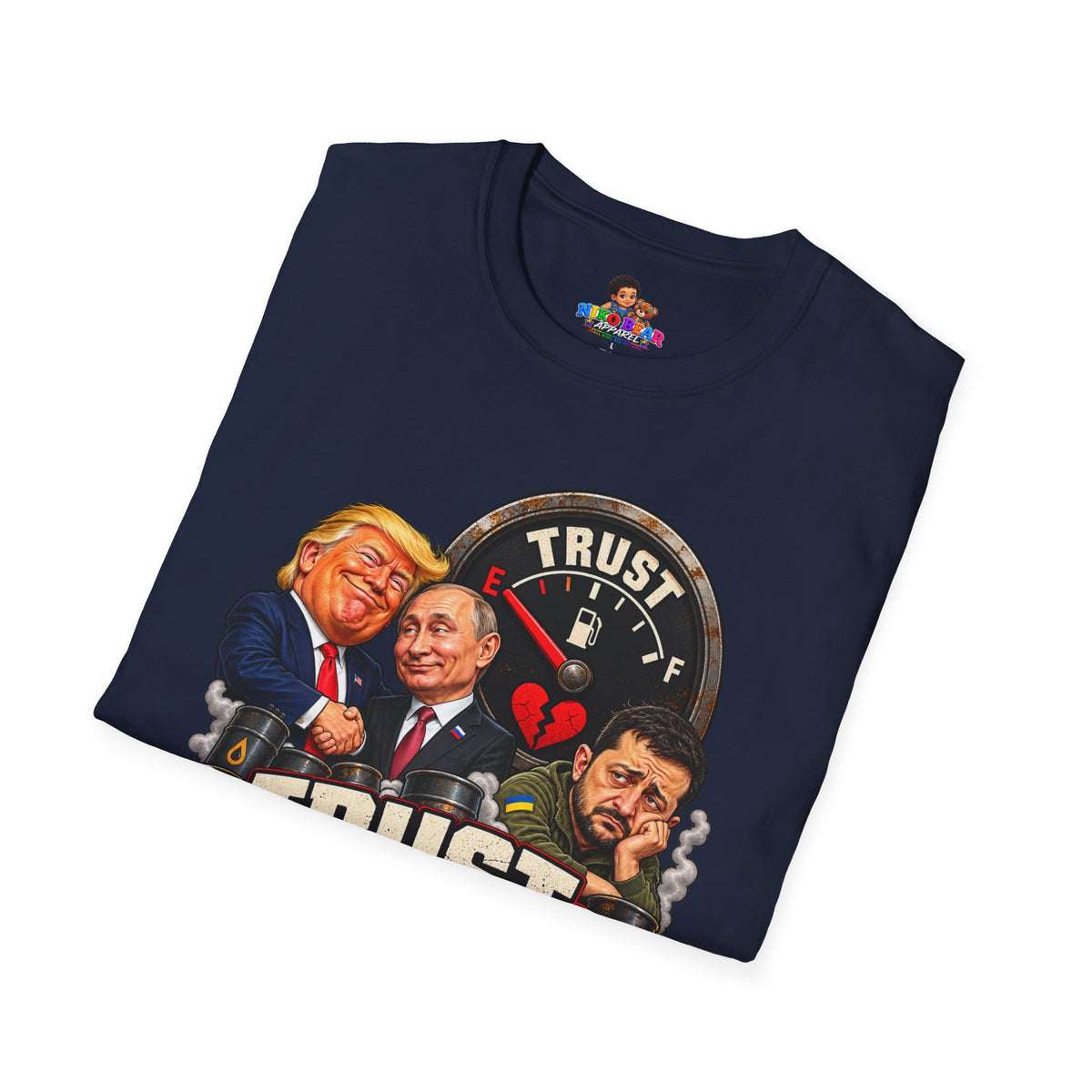 Trust Low Fuel T-Shirt — Political Satire Graphic Tee