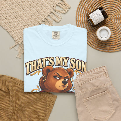 "That's My Son Don't Make Me Lose My Manners Mama Bear Shirt Funny Protective Mom Tee"