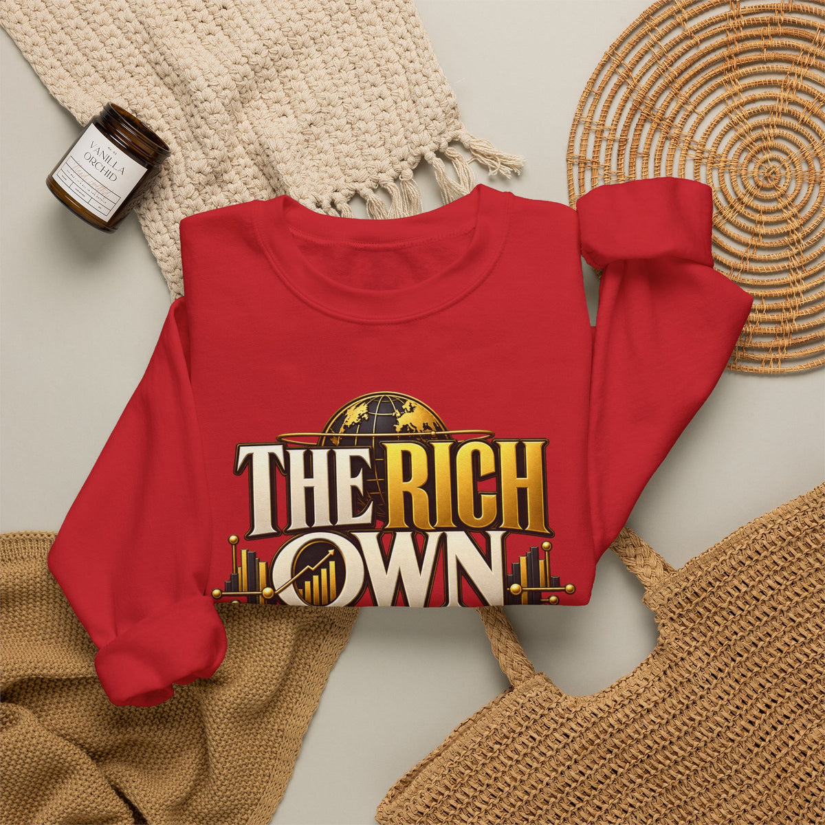 The Rich Own Nothing Control Everything Sweatshirt Entrepreneur Financial Freedom Crew