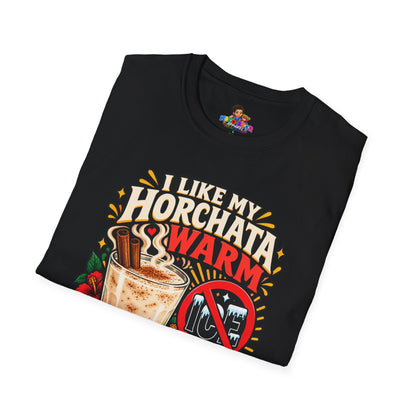 I Like My Horchata Warm T-Shirt — Funny Mexican Drink Tee