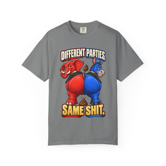 Different Parties Same Shit Political Satire Shirt | Comfort Colors Unisex Tee