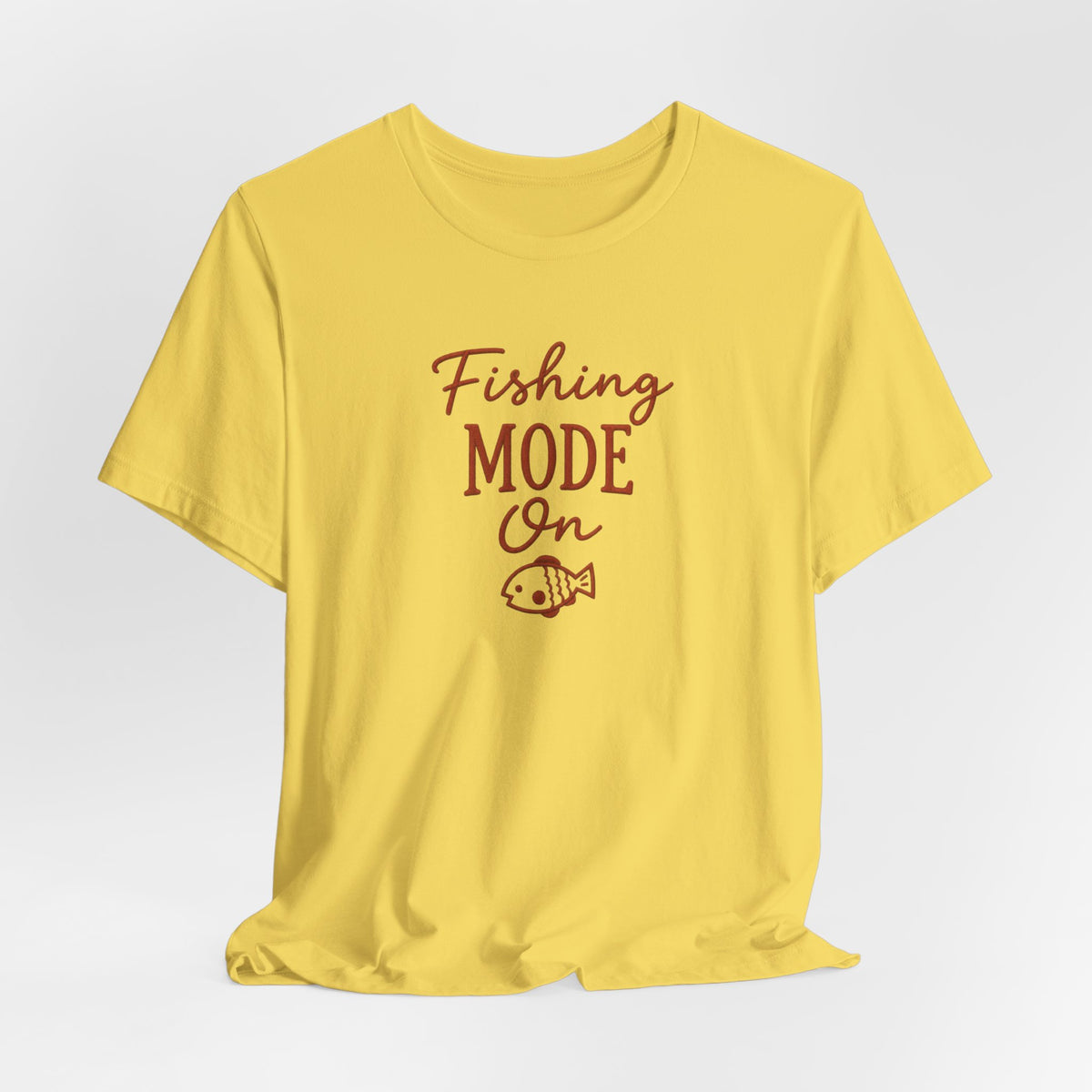Fishing Mode On T-Shirt — Fishing Graphic Tee