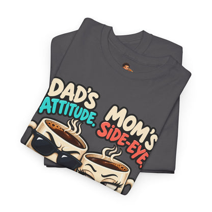 Funny Dad's Attitude Mom's Side Eye I'm The Complete Package Heavy Cotton Tee