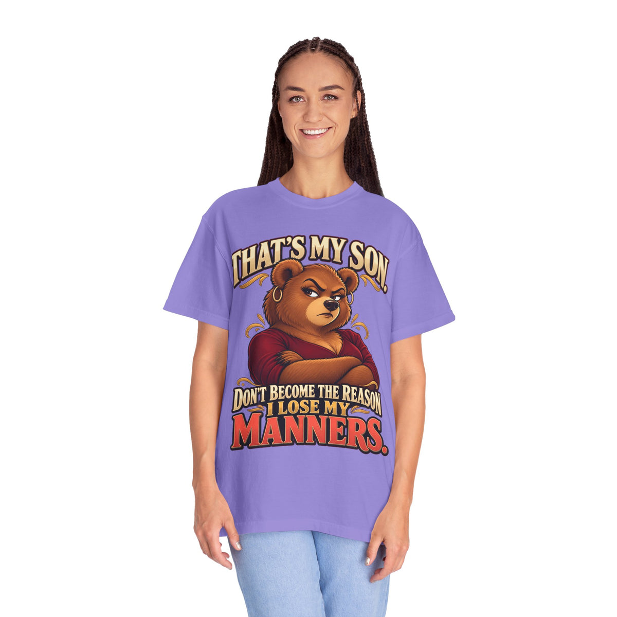 "That's My Son Don't Make Me Lose My Manners Mama Bear Shirt Funny Protective Mom Tee"