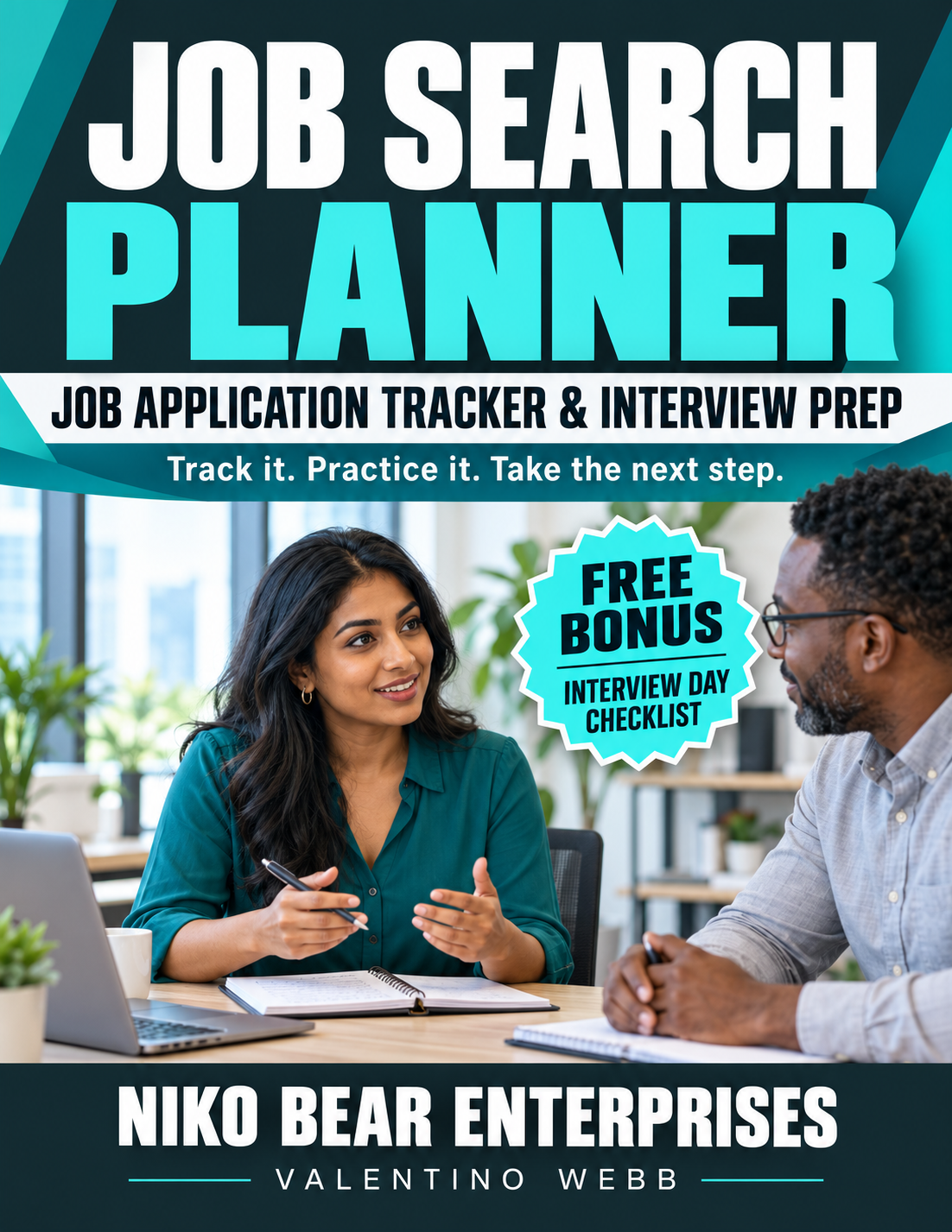 Job Search Planner: Job Application Tracker and Interview Prep, with a free Interview Day Checklist, by Niko Bear Enterprises.